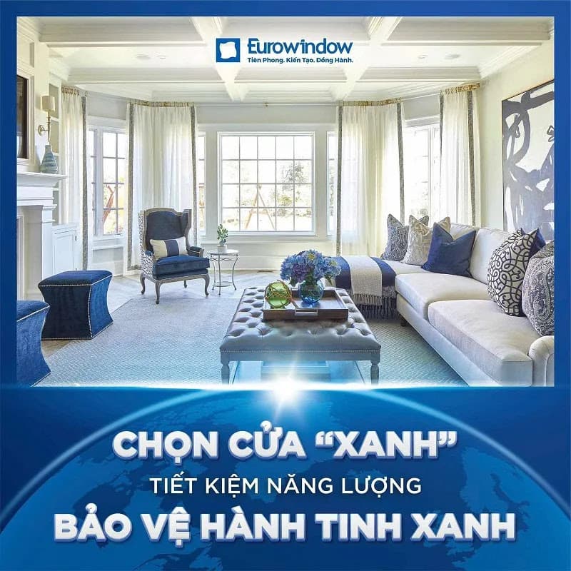 Chọn Cửa Xanh Tiết Kiệm Năng Lượng – Bảo Vệ Hành Tinh Xanh