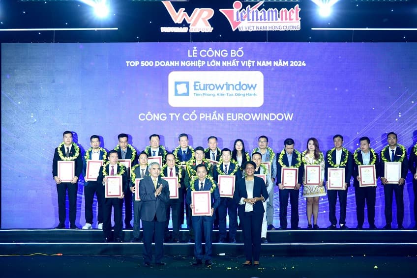Eurowindow - Tự Hào 15 Năm Xếp Hạng Top 500 Doanh Nghiệp Lớn Nhất Việt Nam